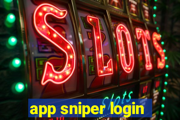 app sniper login